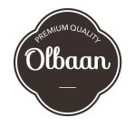 PREMIUM QUALITY OLBAAN