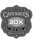 CAVENDER'S 20X SOLID GOLD QUALITY HATS