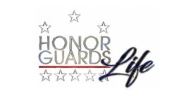 HONOR GUARDS LIFE