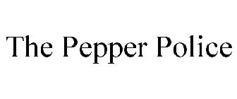 THE PEPPER POLICE