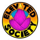 ELEVATED SOCIETY