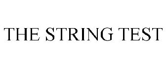 THE STRING TEST