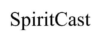 SPIRITCAST