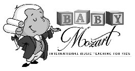 BABY MOZART INTERNATIONAL MUSIC TEACHING FOR KIDS