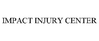 IMPACT INJURY CENTER