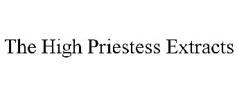 THE HIGH PRIESTESS EXTRACTS