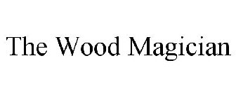 THE WOOD MAGICIAN