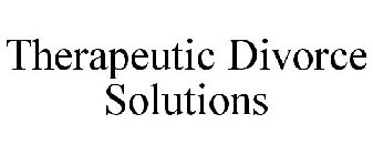 THERAPEUTIC DIVORCE SOLUTIONS