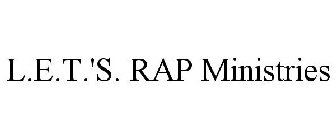 L.E.T.'S. RAP MINISTRIES