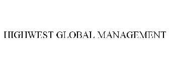 HIGHWEST GLOBAL MANAGEMENT