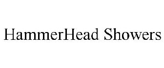 HAMMERHEAD SHOWERS