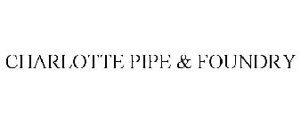 CHARLOTTE PIPE & FOUNDRY