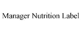 MANAGER NUTRITION LABEL