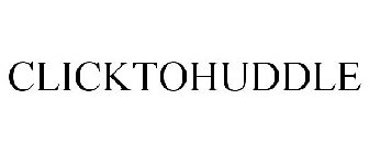CLICKTOHUDDLE