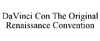 DAVINCI CON THE ORIGINAL RENAISSANCE CONVENTION