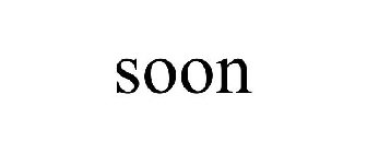 SOON
