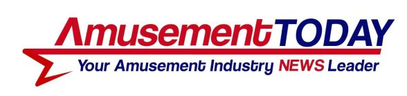 AMUSEMENT TODAY YOUR AMUSEMENT INDUSTRY NEWS LEADER