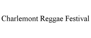 CHARLEMONT REGGAE FESTIVAL