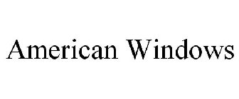AMERICAN WINDOWS