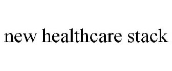 NEW HEALTHCARE STACK