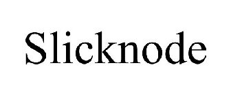 SLICKNODE