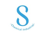 S -CHEMICAL INDUSTRIAL-