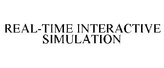 REAL-TIME INTERACTIVE SIMULATION