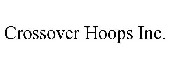CROSSOVER HOOPS INC.