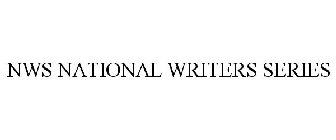 NWS NATIONAL WRITERS SERIES