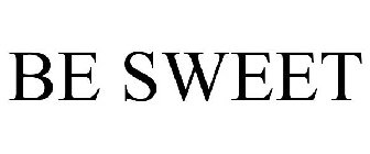 BE SWEET