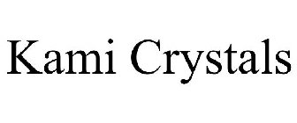 KAMI CRYSTALS