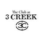 THE CLUB AT 3 CREEK 3C