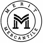 M MERIT MERCANTILE