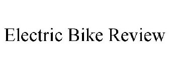 ELECTRIC BIKE REVIEW