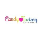CANDY FACTORY COSMETICS
