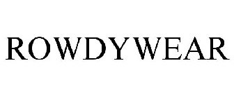 ROWDYWEAR