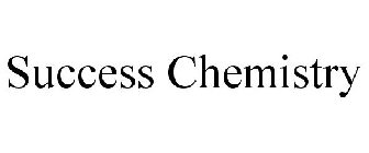 SUCCESS CHEMISTRY