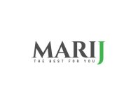 MARIJ THE BEST FOR YOU