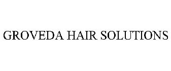 GROVEDA HAIR SOLUTIONS