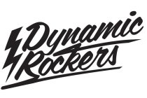 DYNAMIC ROCKERS