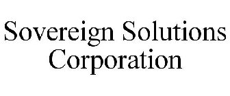 SOVEREIGN SOLUTIONS CORPORATION