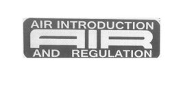 AIR INTRODUCTION AIR AND REGULATION