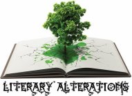 LITERARY ALTERATIONS