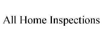 ALL HOME INSPECTIONS