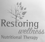 RESTORING WELLNESS NUTRITIONAL THERAPY