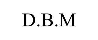 D.B.M