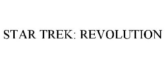 STAR TREK: REVOLUTION