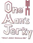 ONE MAN'S JERKY: 
