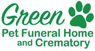 GREEN PET FUNERAL HOME AND CREMATORY