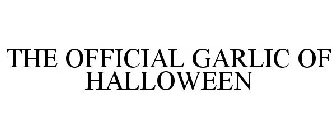 THE OFFICIAL GARLIC OF HALLOWEEN